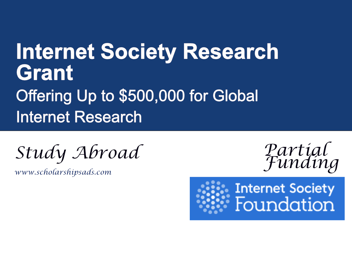 Internet Society Research Grant 2026 Offering Up to $500,000 for Global Internet Research