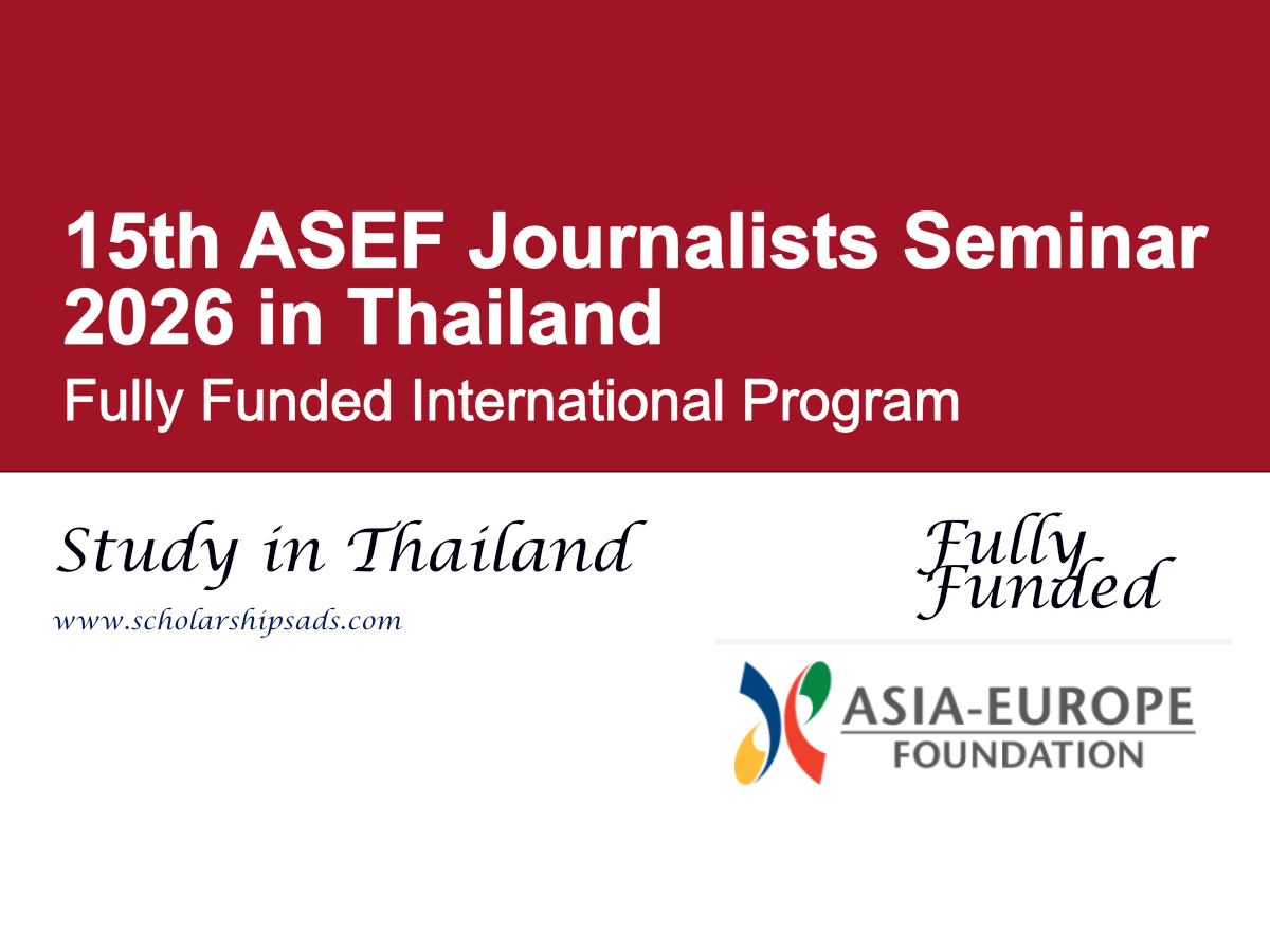 15th ASEF Journalists Seminar 2026 in Thailand | Fully Funded International Program