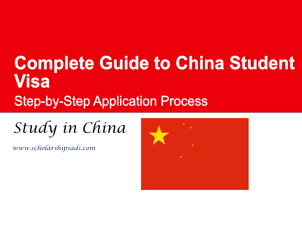 Complete Guide to China Student Visa: Step-by-Step Application Process