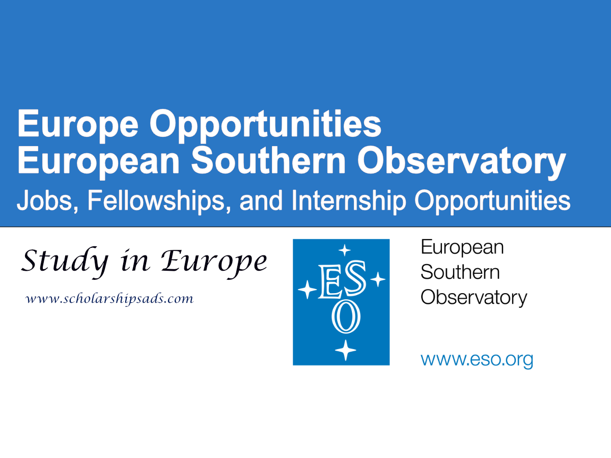 European Southern Observatory (ESO) Jobs, Fellowships, and Internship Opportunities