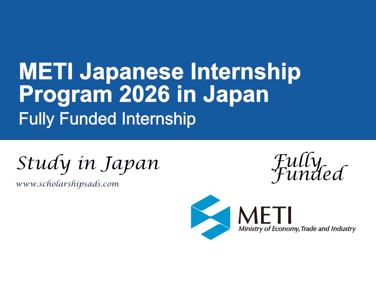 METI Japanese Internship Program 2026 in Japan | Fully Funded Internship