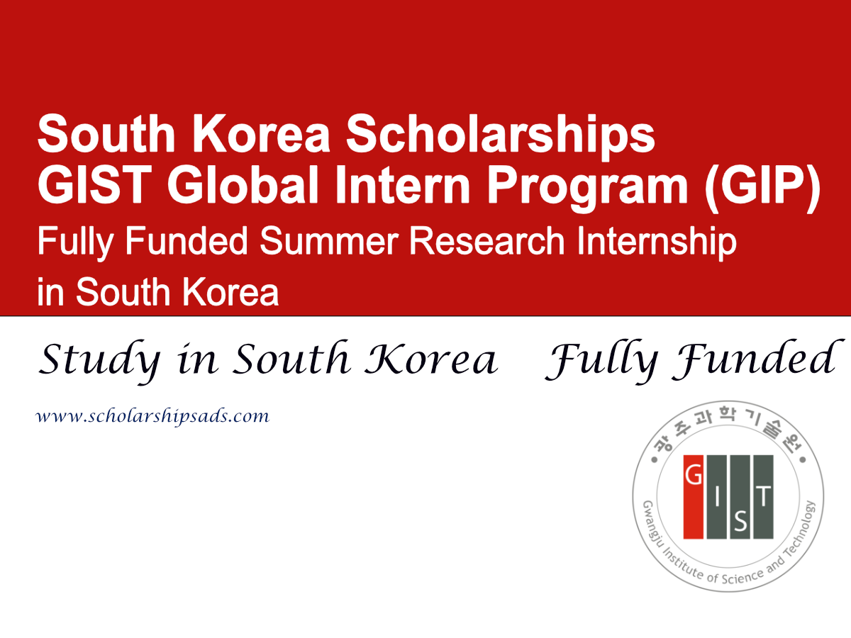 GIST Global Intern Program (GIP) – Fully Funded Summer Research Internship in South Korea