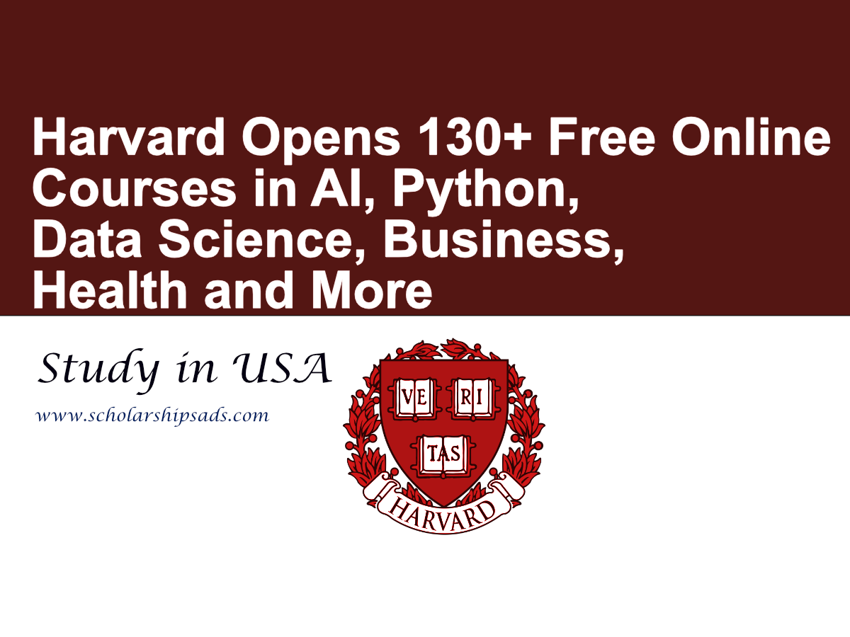 Harvard Opens 130+ Free Online Courses in AI, Python, Data Science, Business, Health and More