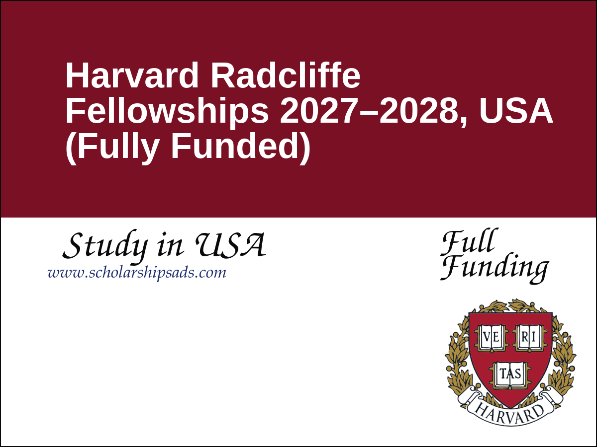 Harvard Radcliffe Fellowships 2027–2028, USA (Fully Funded)