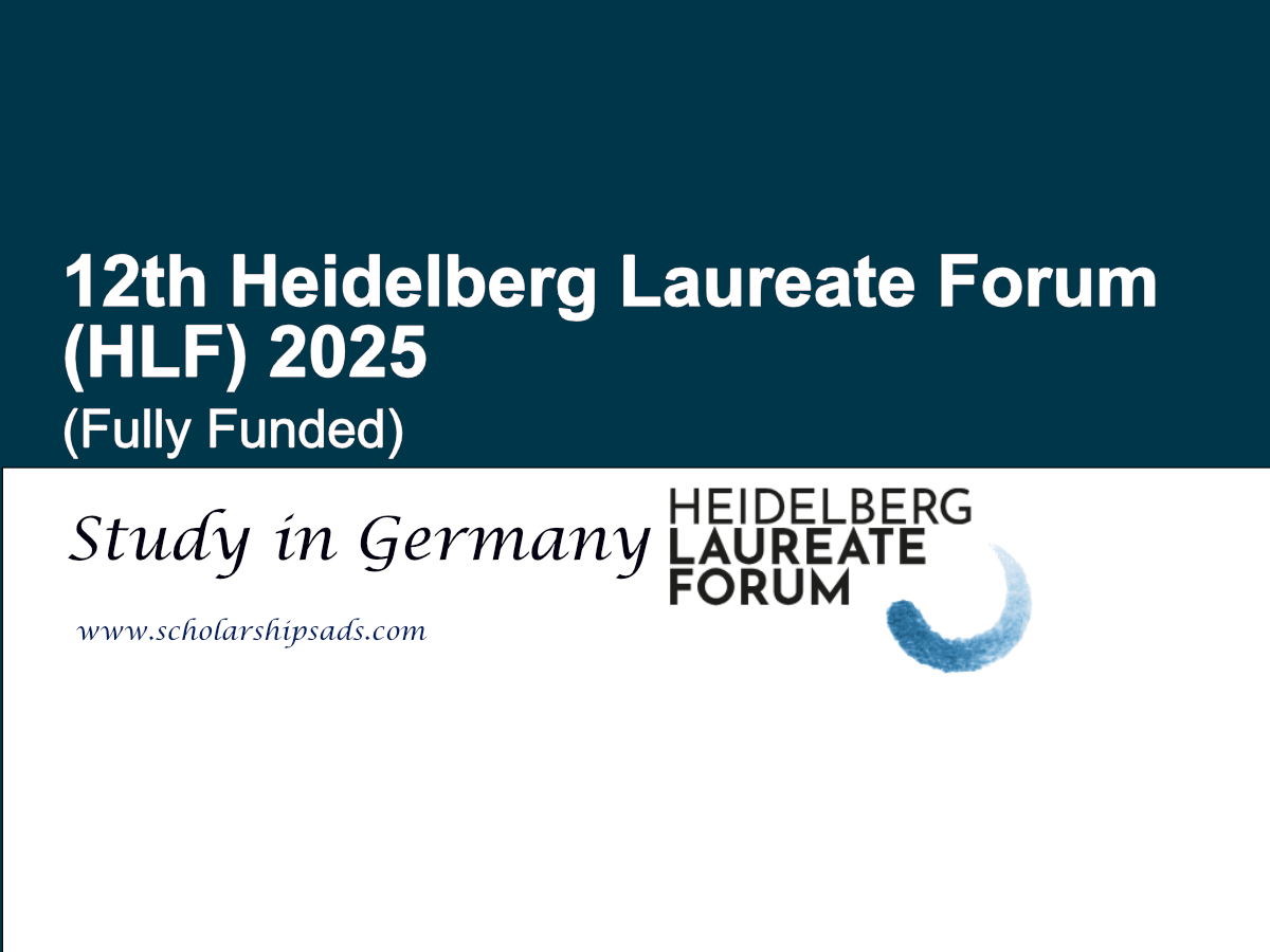 12th Heidelberg Laureate Forum (HLF) 2025 in Germany (Fully Funded)