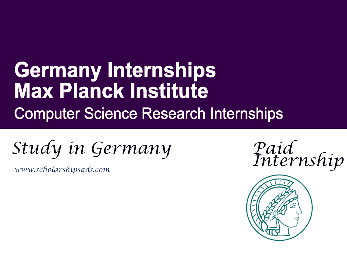 Max Planck Computer Science Research Internships, Germany (Fully Funded)