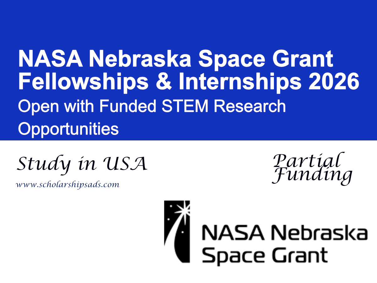 NASA Nebraska Space Grant Fellowships & Internships 2026 Open with Funded STEM Research Opportunities