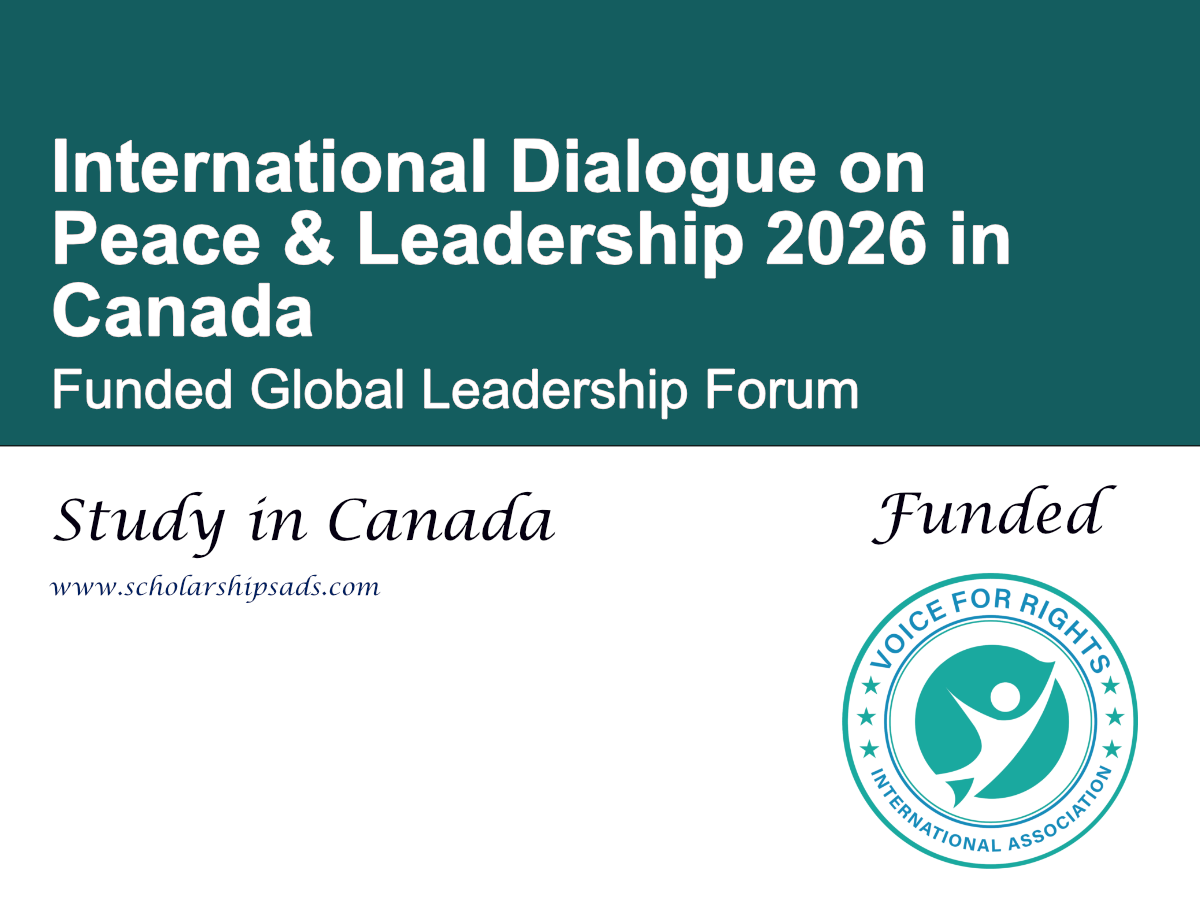 International Dialogue on Peace & Leadership 2026 in Canada | Funded Global Leadership Forum