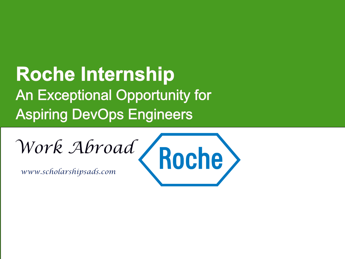 Roche Internship Offers an Exceptional Opportunity for Aspiring DevOps Engineers