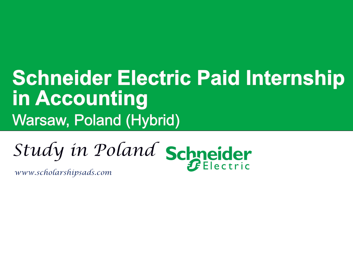 Schneider Electric Paid Internship in Accounting – Warsaw, Poland (Hybrid)
