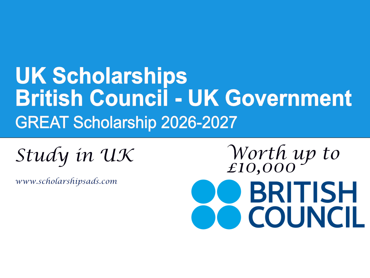UK Government British Council GREAT Scholarship 2026-2027 (Worth up to £10,000)