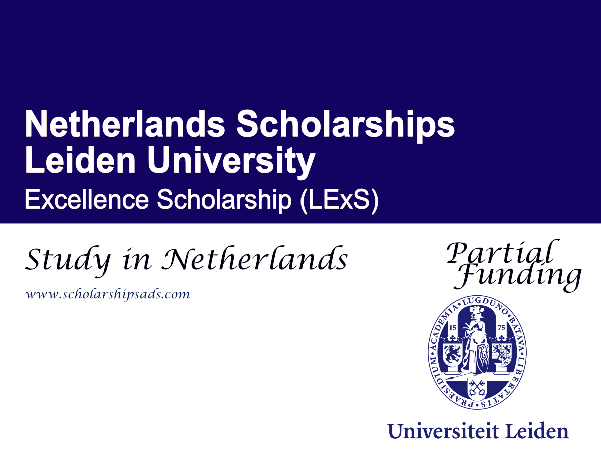 Leiden University Excellence Scholarship (LExS) 2026 , Netherlands