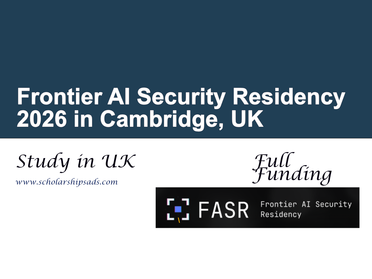 Frontier AI Security Residency 2026 in Cambridge, UK (Fully Funded)